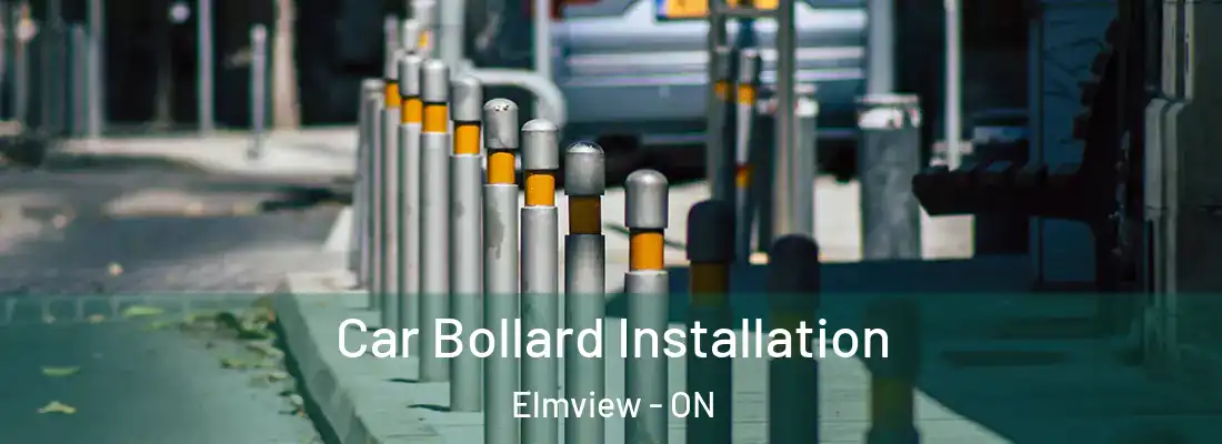  Car Bollard Installation Elmview - ON