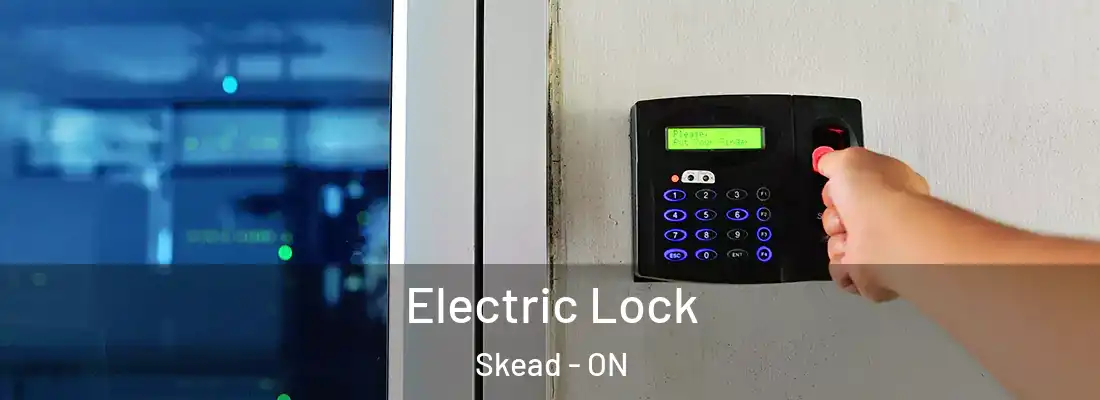  Electric Lock Skead - ON