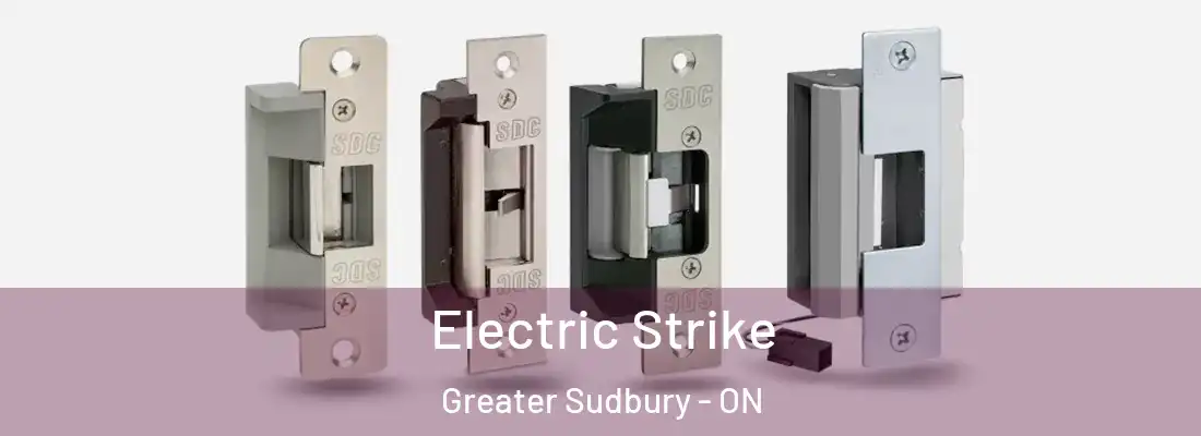  Electric Strike Greater Sudbury - ON
